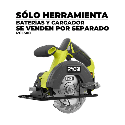 Sierra Circular Ryobi ONE+ 18V 5-1/2" PCL500