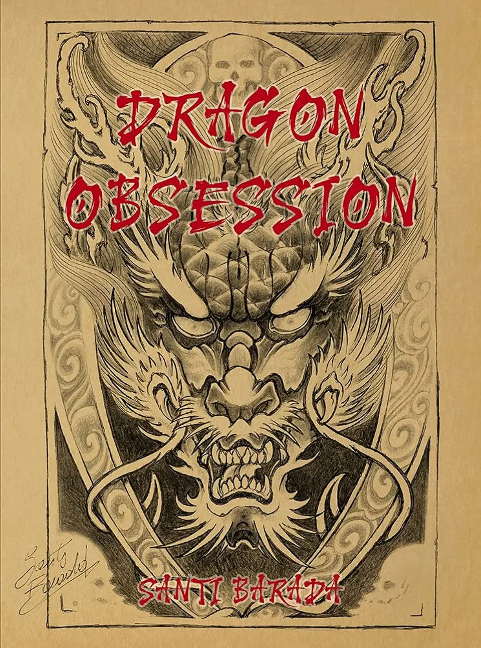 LIBRO DRAGON OBSESSION (SANTI BARADA) - SKETCH BOOK). 1