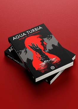 Agua Turbia | Jorge A. Fernández