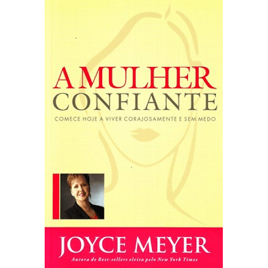 A mulher confiante - Joyce Meyer