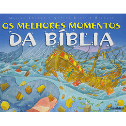 Os Melhores Momentos da Biblia