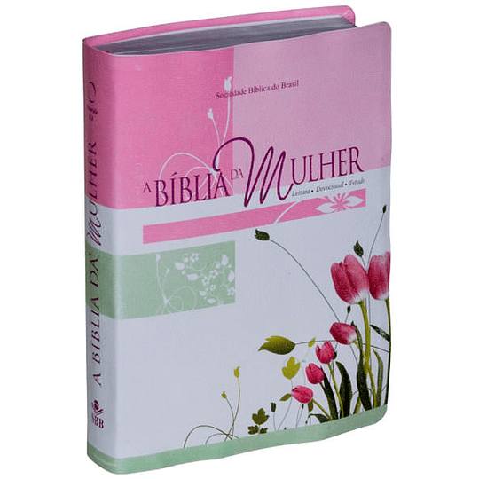 Bíblia da Mulher, tamanho grande, capa flores Leitura, Devocional, Estudo