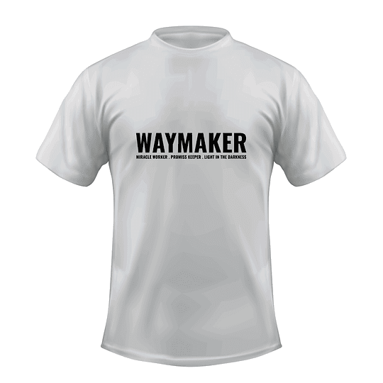 T-Shirt | Way Maker