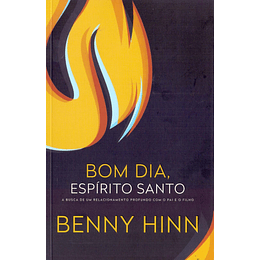 Bom dia, Espírito Santo - Benny Hinn