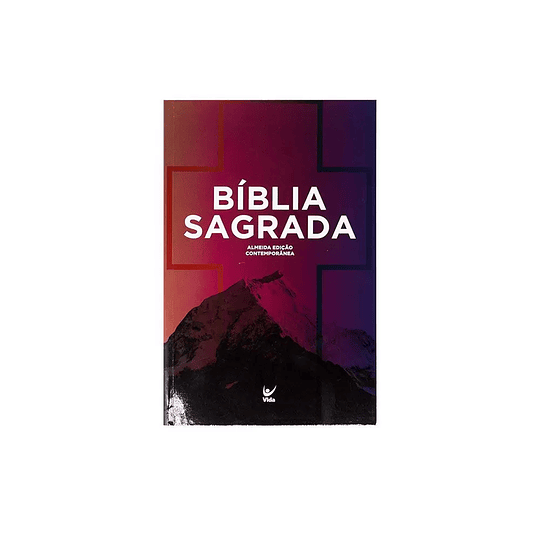 A Bíblia Sagrada - Almeida Edição Contemporânea