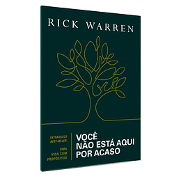 Você Não Está Aqui Por Acaso - Rick Warren
