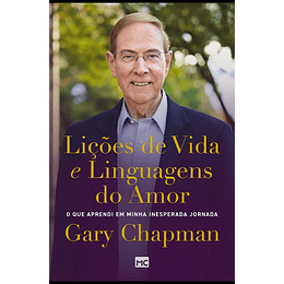 Lições de vida e linguagens do amor - Gary Chapman