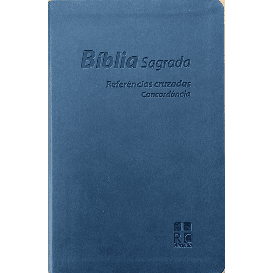  Bíblia Sagrada com referências cruzadas e concordância Capa flexível em camurça sintética na cor azul e beiras brancas
