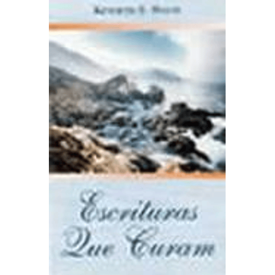 Escrituras Que Curam - Kenneth E. Hagin