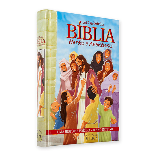 365 Histórias – Bíblia Heróis e Aventuras