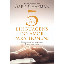 As 5 Linguagens Do Amor Para Homens