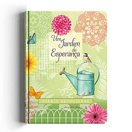 Um Jardim de Esperança - Diário Devocional