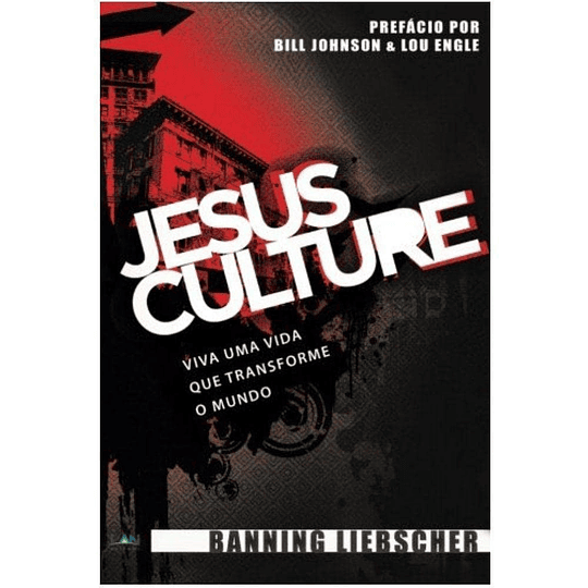 Jesus Culture - Banning Liebscher