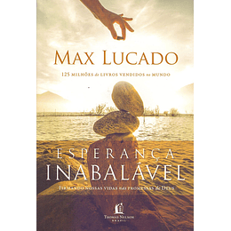 Esperança Inabalável - Max Lucado