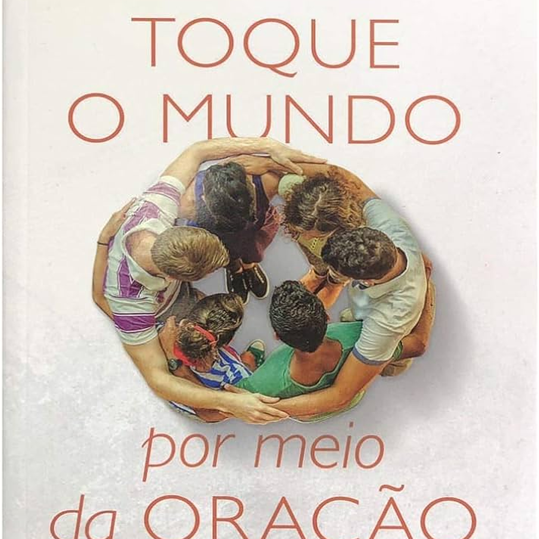 Toque o mundo por meio da oração - Wesley L. Duewel 1