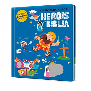 Meu fantástico livro de Heróis da Bíblia