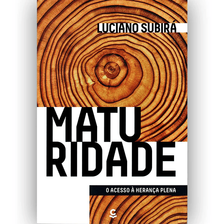 Maturidade - Luciano Subirá 1