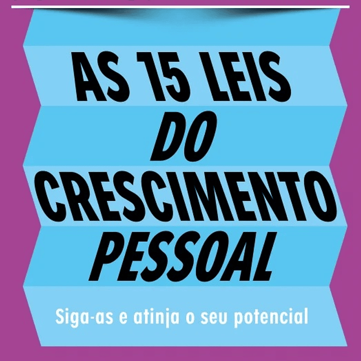 As 15 Leis do Crescimento Pessoal - John C. Maxwell 1