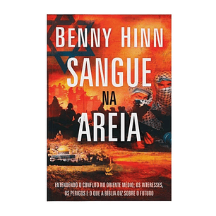 Sangue na Areia - Benny Hinn