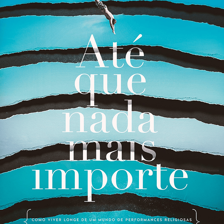 Até que nada mais importe - Luciano Subirá 1