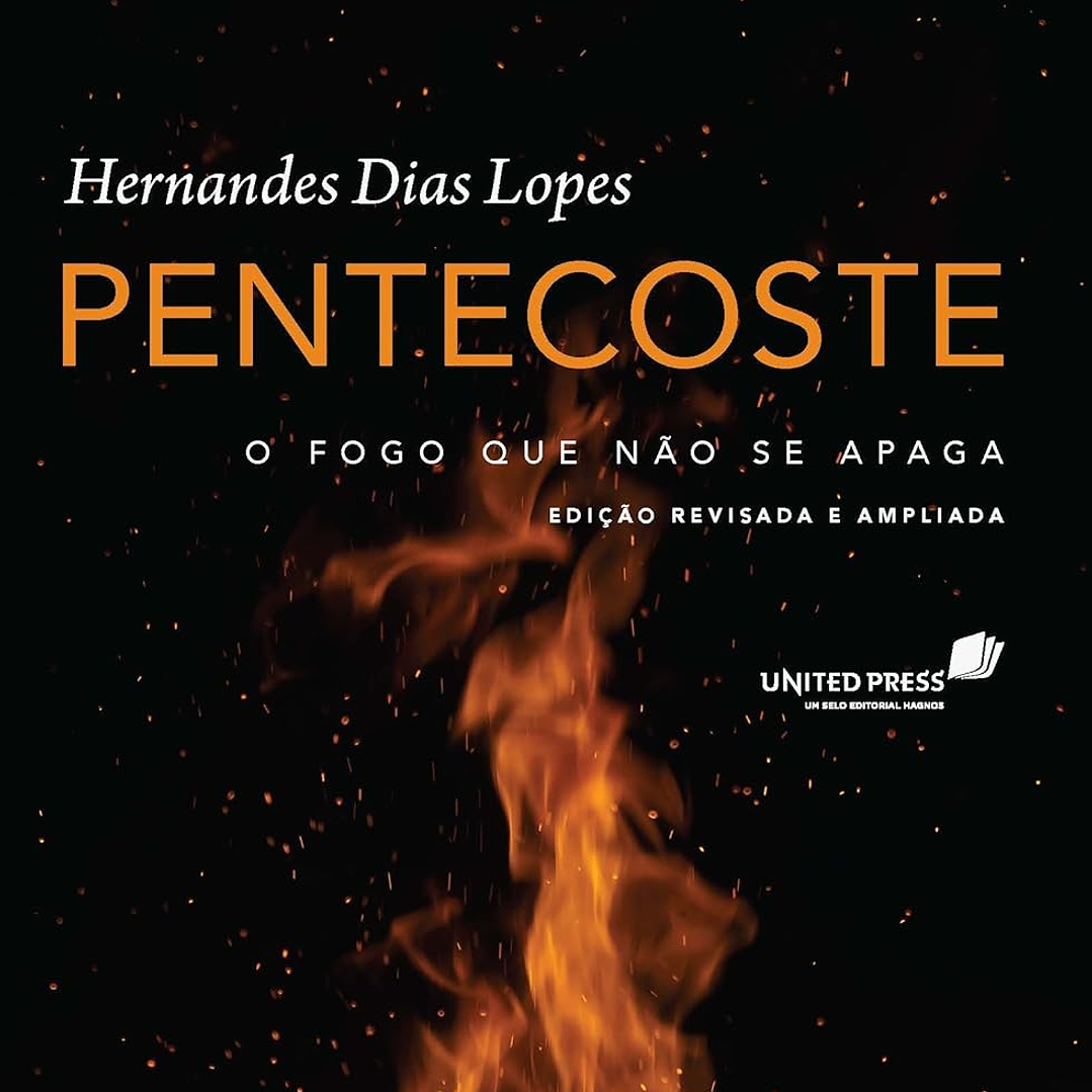 Pentecoste - Hernandes Dias Lopes 1