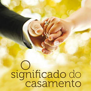O significado do casamento - Timothy Keller & Kathy Keller