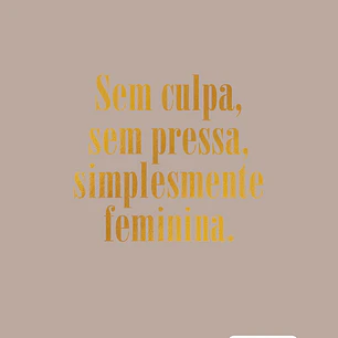 Feminina, Tudo pode ser leve - Karine Rizzardi