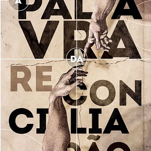 A Palavra da Reconciliação - Luciano Subirá