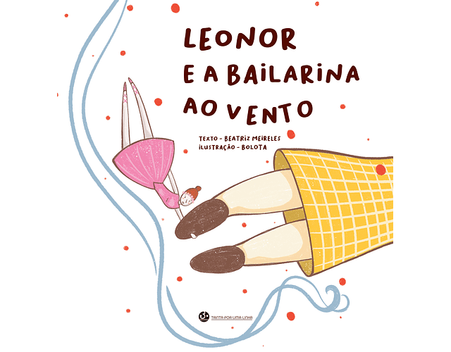 Leonor e a bailarina ao vento