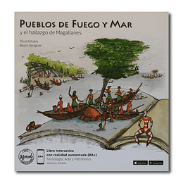 Pueblos de Fuego y Mar y el hallazgo de Magallanes