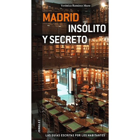 Madrid Insólita y Secreta