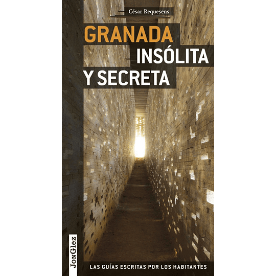 Granada Insólita y Secreta