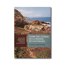 Flora del Litoral de la Región de Valparaíso - Guía para la Identificación