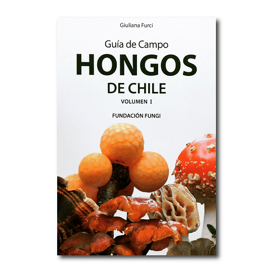 Pack Guías Hongos de Chile - Vol. 1 y 2 