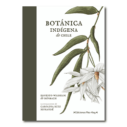 Botánica Indígena de Chile