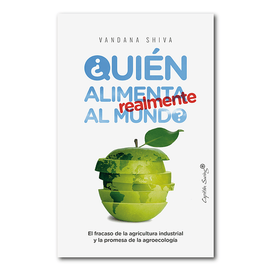 Quién alimenta realmente al mundo