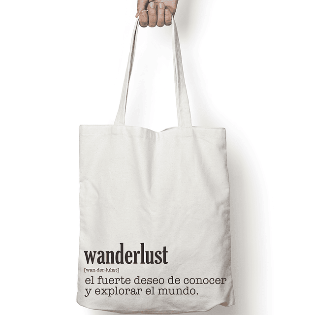 Totebag frase "wanderlust definición"