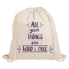Mochila frase "all good things are wild&free" 