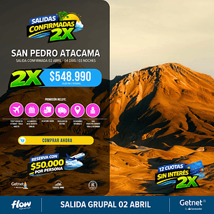 San Pedro de Atacama / 04 días - 03 noches | Salida Grupal Confirmada