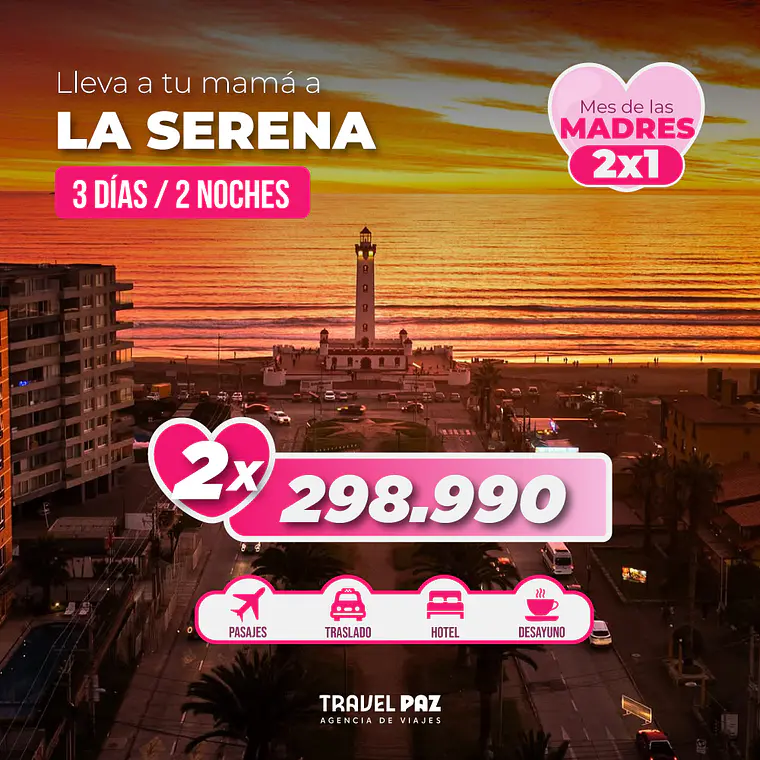 La Serena / 3 días - 2 noches | Mamá Viajera 1