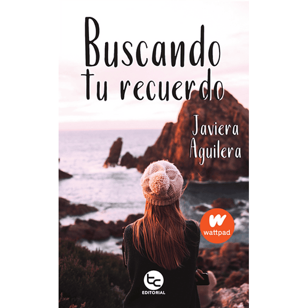 Buscando Tu Recuerdo [Juv] [Trayecto] Javiera Aguilera