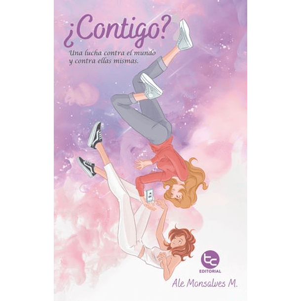 Contigo [Lgbt] [Trayecto] Ale Monsalves M .