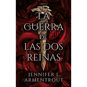 Guerra De Las Dos Reinas, La - Libro #4 [Juv]