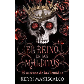 Reino De Los Malditos, El Vol. 3 - El Ascenso De Las Temidas [Juv]