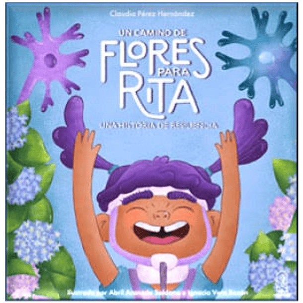 Camino De Flores Para Rita, Un [Inf]