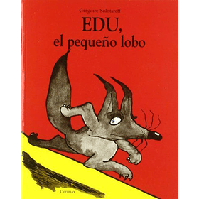 Edu, El Pequeño Lobo (Bolsillo-rustica) [Inf]