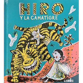 Hiro Y La Camatigre [Inf]