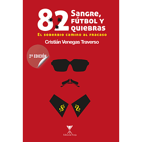 82 Sangre Fútbol Y Quiebras [Dep]