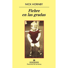 Fiebre En Las Gradas [Ana][prh] Nick Hornby