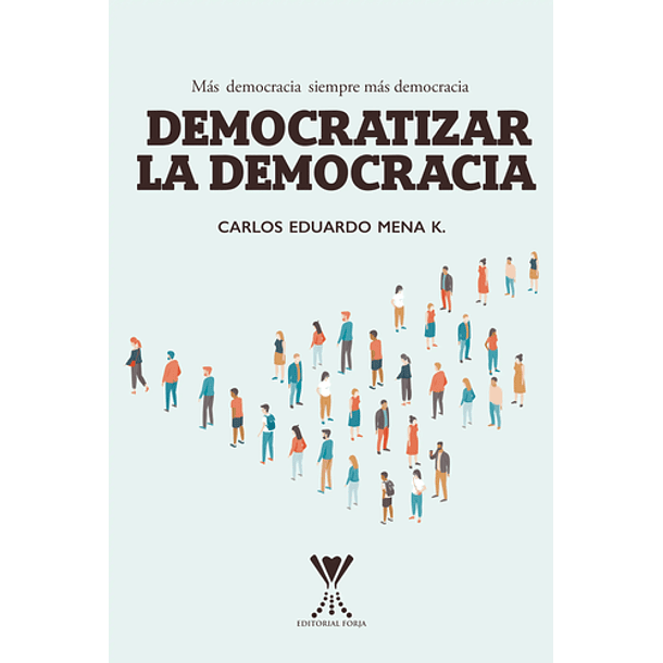 Democratizar La Democracia [Ens]